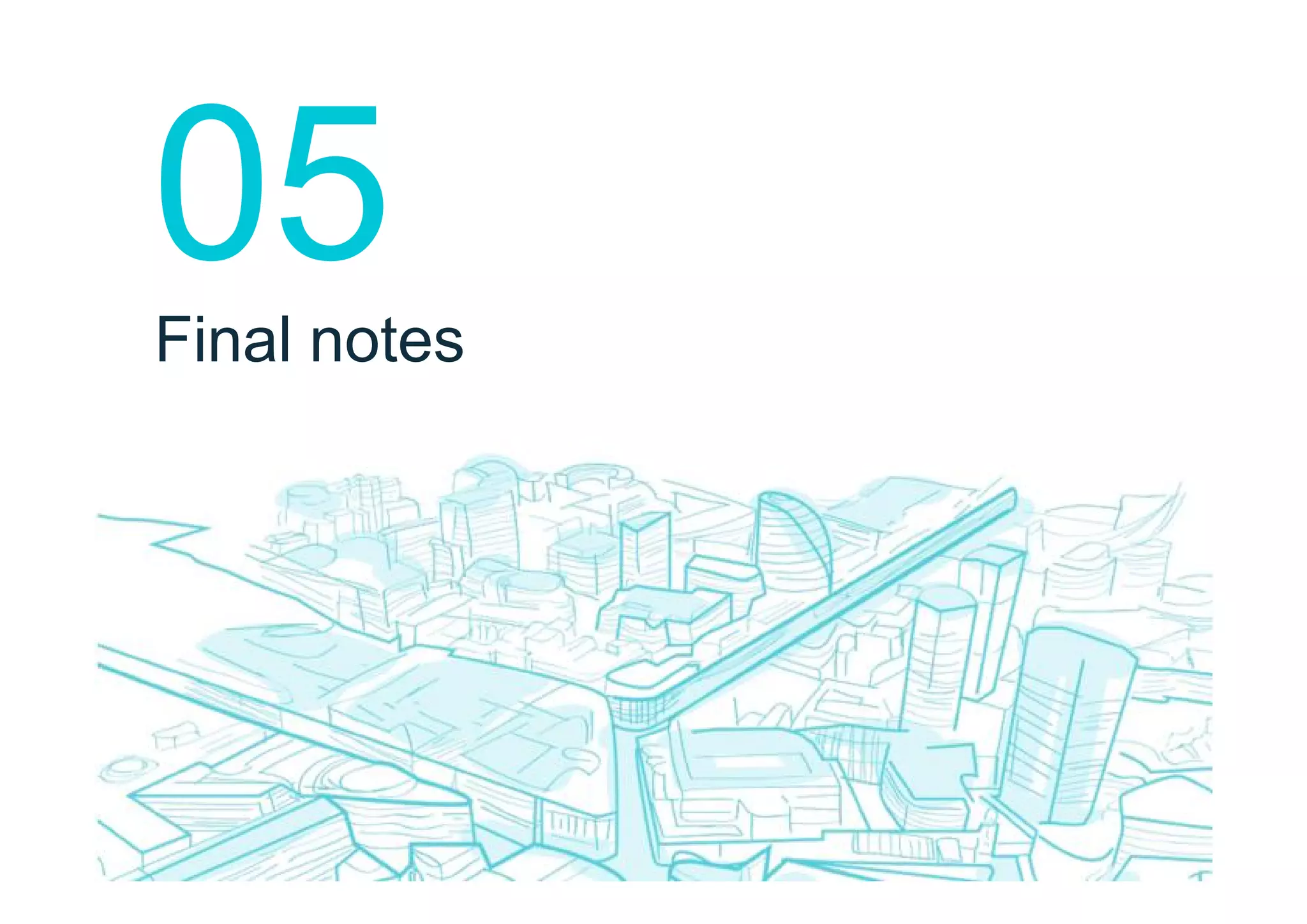 05
Final notes
 