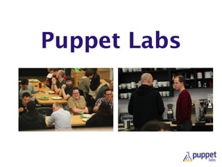 Puppet Labs
 