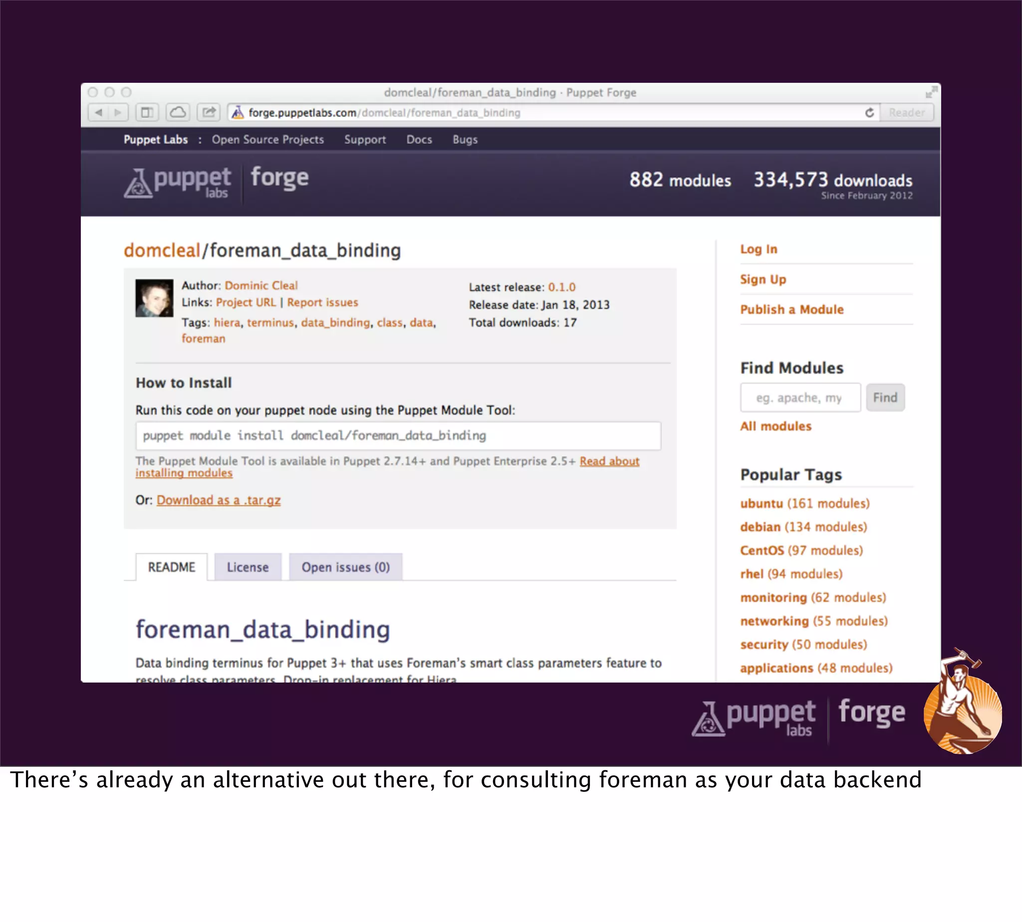There’s already an alternative out there, for consulting foreman as your data backend
 