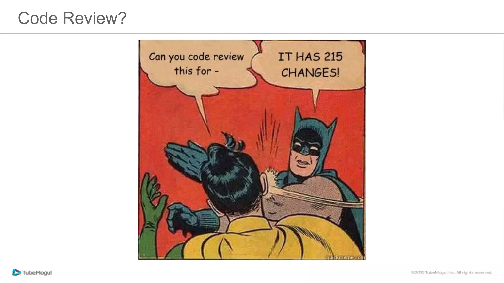 Code Review?
 