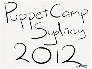 Puppet Camp Sydney 2012