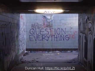 Duncan Hull, https://ﬂic.kr/p/iVLZt
 