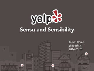 Sensu and Sensibility 
Tomas 
Doran 
@bobtfish 
2014-­‐09-­‐23 
 