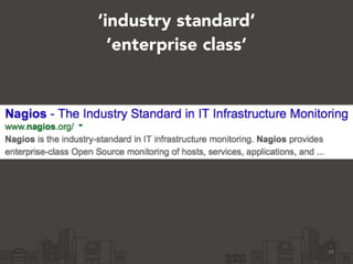 ‘industry standard’ 
‘enterprise class’ 
19 
 