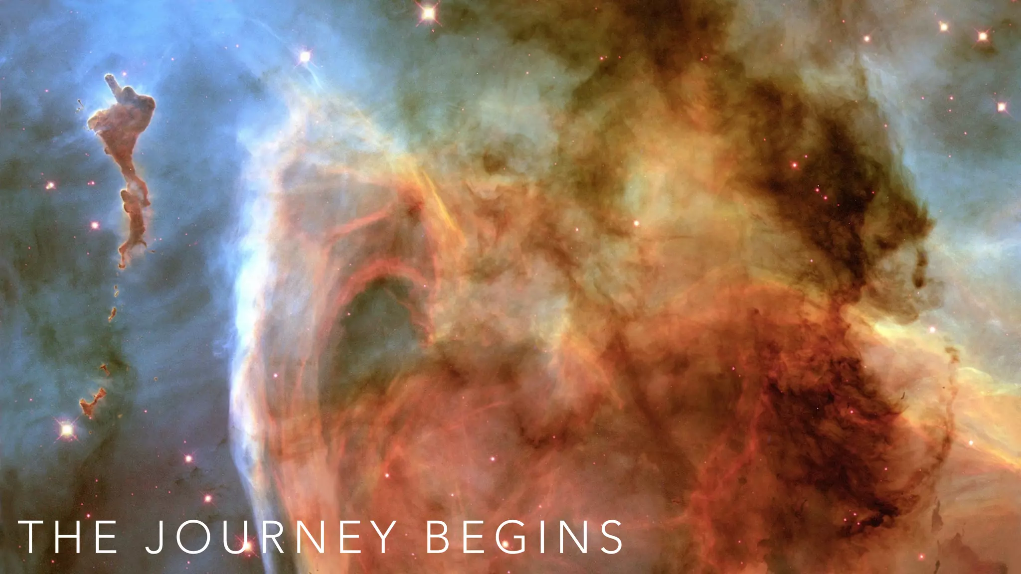 T H E J O U R N E Y B E G I N S
 