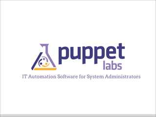 IT Automation Software for System Administrators
 