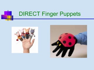 Dirct Line Puppet Introduction to Puppetry | PPTX