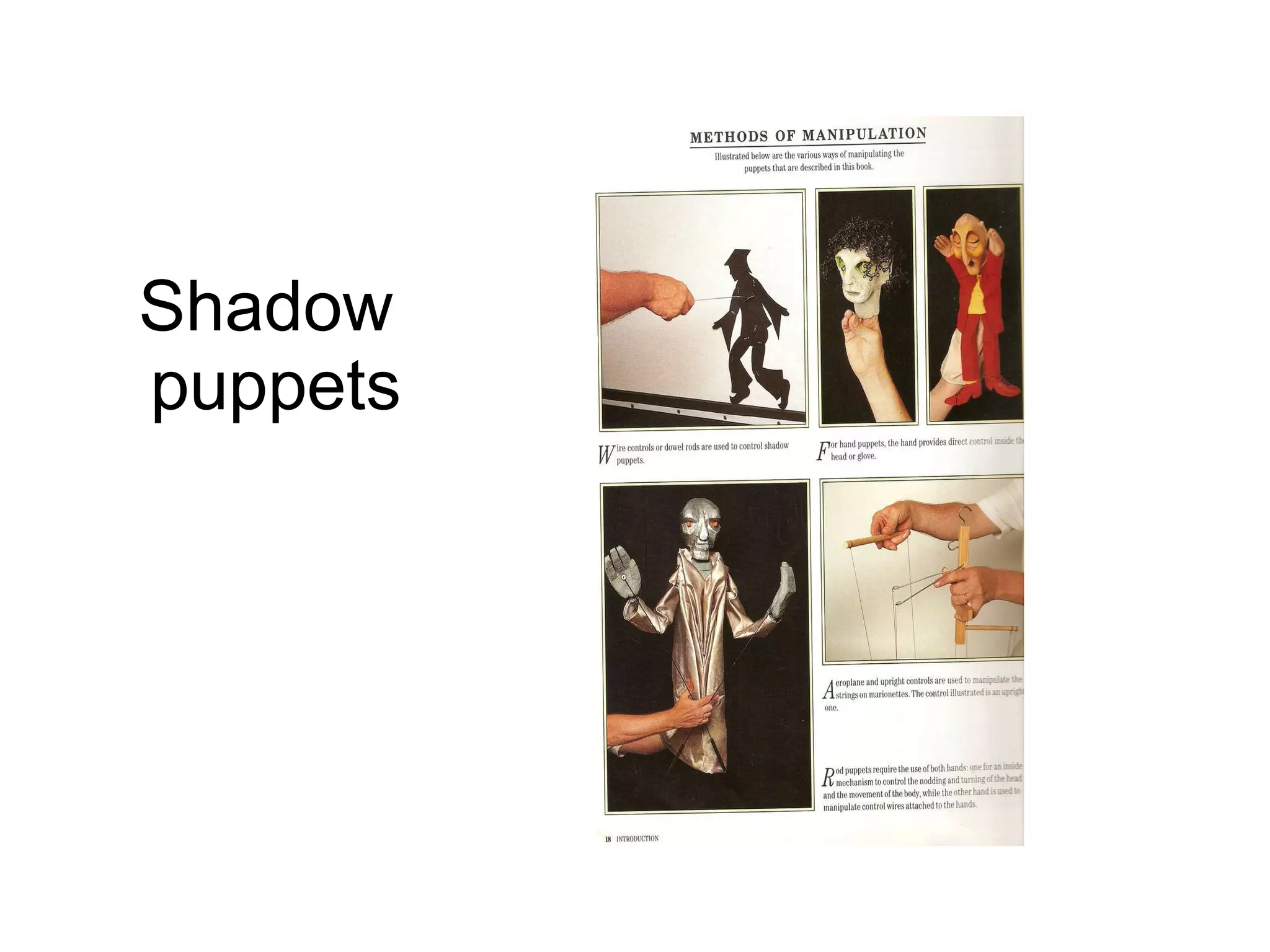 Shadow  puppets 
