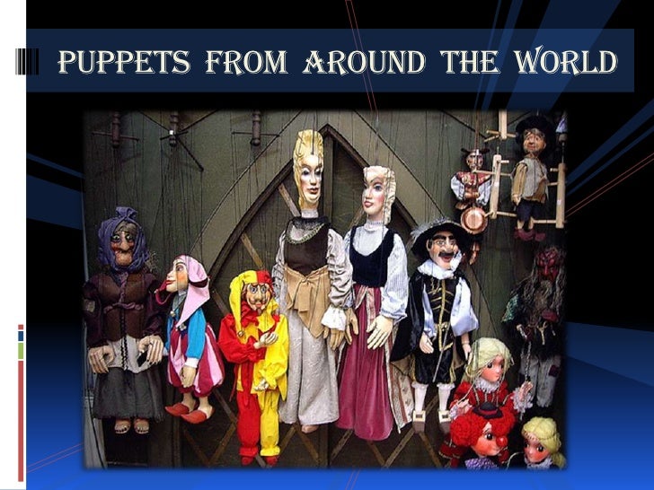 Puppets From Around The World