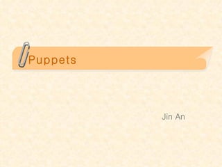 Puppets Jin An 