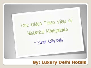 By: Luxury Delhi Hotels
 