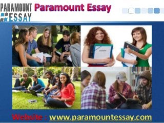 Website : www.paramountessay.com
 