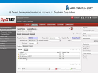 8.  Select the required number of products  in Purchase Requisition. 