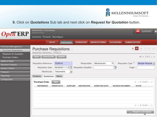9.  Click on  Quotations  Sub tab and next click on  Request for Quotation  button. 