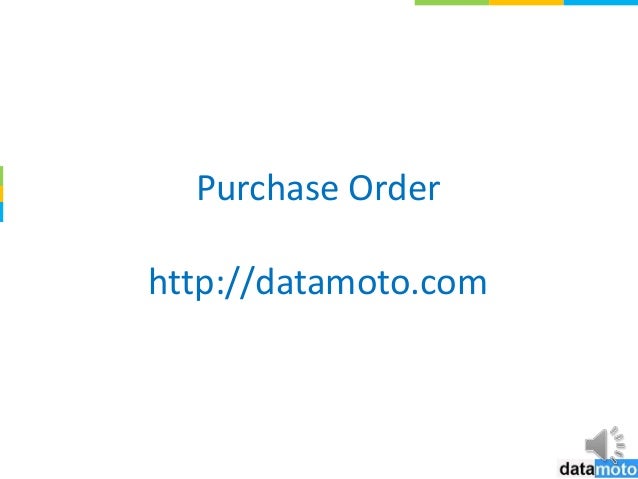 online purchase order system by http datamoto com purchase order online system