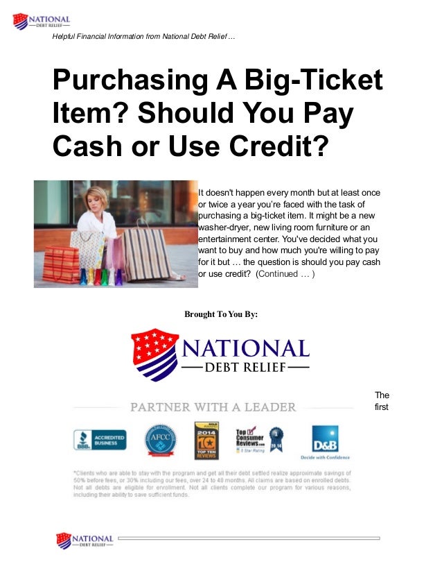 Purchasing a big ticket item? should you pay cash or use credit?