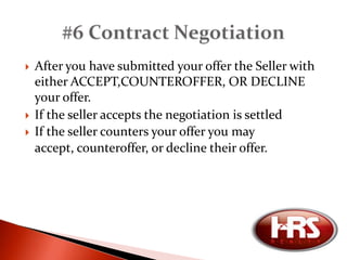 Along with the sales contract the following items need to be submitted to the sellerSigned Lead Based Paint DisclosureSigned Sellers Disclosure (If necessary)Preapproval LetterCopy of Earnest Money CheckFHA Loan Provisional RiderAny riders if applicable#4 Contract Time (continued)