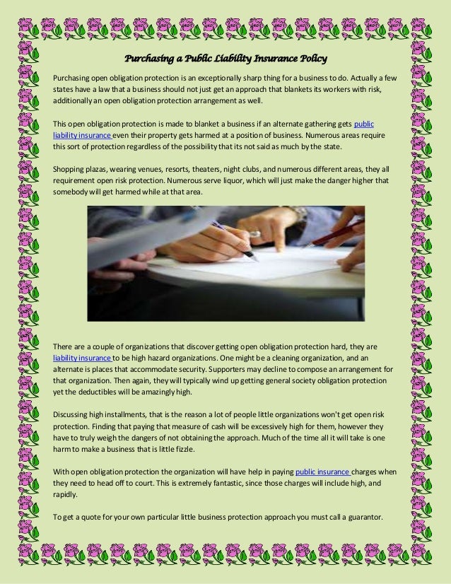 Purchasing a public liability insurance policy Purchasing a public liability insurance policy