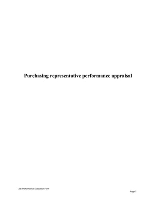Purchasing representative performance appraisal
Job Performance Evaluation Form
Page 1
 