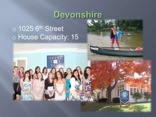 o 1025 6th Street
o House Capacity: 15
 