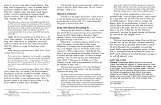 nature of a servant, being made in human likeness. And
being found in appearance as a man, he humbled himself
and became obedient to death—even death on a cross!”
(Phil 2:6-8, emphasis mine). The phrase “made himself
nothing” are better understood as “emptied himself”
(heaton ekenōsen). This is self-emptying Christ’s divinity
while remaining divine. Gulley says,
This emptying, or kenōsis,was not an emptying of His deity,
as if He were only human, but an emptying of His prerogative
to use His deity to help His humanity. He lead aside the use of
His divine powers while remaining fully divine and human.
So the divine-human reality was fully present,but He
continually refrained from acting as God as He lived out His
human life.12
Eighth, the pure gospel message is about Jesus as the
Christ. Peter confesses, “You are the Christ, the Son of the
living God” (Matt 16:16). To recognizing Jesus as the
Christ is to believe that Jesus must suffer and die (Matt
16:21-23). Moreover, serving the Lord must involve
suffering.13
Ninth, the pure gospel message is about Jesus Christ
as High Priest. Paul says,
For we do not have a high priest who is unable to sympathize
with our weaknesses,but we have one who has been tempted
in every way, just as we are — yet was without sin. Let us
then approach the throne of grace with confidence, so that we
may receive mercy and find grace to help us in our time of
need.14
Tenth, the pure gospel message is about Jesus Christ
as the coming King. His coming is the great anticipated
and climactic event ever recorded in the Bible. However,
Satan knows that when this happens, his end is near. Thus,
he diverts the minds of men and women from Christ’s
personal coming in the clouds of heaven (Matt 24:23-26).
In fact, millions accepted Satan’s deception.
12
Gulley, 448.
13
See Robert McIver, “Feed My Sheep:” 1 and2 Peter (Silver Spring, MD:
Pacific Press,2017), 161.
14
Heb4:15, 16, NIV.
And eleventh, the pure gospel message is about Jesus
Christ as Restorer. When Christ comes, He will “restore
all things” (Matt 17:11).
Why Is It of Christ?
Not only it is the gospel about Christ, which means it
is only the gospel concerning Him but, it is also the pure
gospel message of Christ (Phil 1:27), which means that
this gospel is possessed by Christ.
Is the SDA Church Preaching It?
Since the last-day church is a church of Christ, it must
also preach the pure gospel message about and of Christ.
In fact, the SDA Church believes that she is “God’s
appointed agency for the salvation of men” and “to carry
the gospel message to the world.”15
After Christ’s ascended to heaven, He left to His
church the mission to reveal God. In other words,
Christianity is revealing God as representatives. Gulley
says, “The integrity of God is on the line in the cosmic
controversy. What would convince rebels that the Law-
Giver is not to be blamed for the breaking of His law? This
is an issue that God needs to solve. He can do it through
Christians who love Him and keep His commandments
(John 14:15).”16
Moreover, E. G. White says, “The
Christian is in the world as a representative of Christ, for
the salvation of other souls.”17
The pure gospel message is not a mere theological
accent. It must be a living sermon—not just preaching
Christ but also living Him.
Oh, there is need of most earnest, devoted,self-sacrificing
labor—the preaching of the truth, preaching Christ, and living
Christ. Oh, that all our workers would be laborers together
with God, not trifling with time, not trifling with sacred
responsibilities, with solemn, sacred truth, the presentation of
which is deciding the destiny of souls,but representing Christ
in all things, watching for souls as they that must give an
15
White, Acts,9.
16
Gulley, 436.
17
Ellen G. White, Christ’s Object Lessons (1900; repr.,Washington,DC:
Review& Herald, 1941),67.
account,day by day, hour by hour, living in the channel of
light. This is the only course that you can pursue with safety
in the churches,and among the people in cities and villages,
diffusing the light received from the Sun of Righteousness.18
In fact, if we have accepted Jesus Christ as our
personal Savior, we are to forget ourselves, and we should
try to help others. We will talk of the love of Christ and
tell of His goodness.19
In fact, “Christ is waiting with
longing desire for the manifestation of Himself in His
church. When the character of Christ shall be perfectly
reproduced in His people, then He will come to claim
them as His own.”20
With this, the SDA Church is
continuously preaching the gospel message and hastening
the return of “the One altogether lovely.”21
Conclusion
The pure gospel message is about Christ and His love.
Not only that, it is also the gospel of Christ—something
that He possessed and preached. When Christ ascended,
He left to His church the responsibility to preach this
gospel. God’s remnant church keeps on waiting of Christ.
Not just waiting but keeps on hastening His return. The
SDA church continuously preached the gospel message so
the end will ultimately come.
ABOUT THE AUTHOR
CristopherV. Luaya teaches theology at Northern Luzon Adventist
College. He graduated with a Bachelor of Theology degree from Central
Philippine Adventist College (2004) and a Master of Arts in Religion, major
in church history, from the Adventist International Institute of Advanced
Studies (2013) where he successfully defended his thesis on ecumenism.
His first book is Understanding the Book of Daniel: An Introduction
published by South Philippine Adventist College in 2015. Aside from
teaching, he is the current pastor of NLAC Church. He and his wife Alvie
are blessed with two growing kids, Chris Alwyne and Hailey Nicole.
Email: luayac@aiias.edu
Cell #: 09778552618
18
Ellen G. White, Pastoral Ministry (Silver Spring, MD: General Conference
Ministerial Association, 1995), 97.
19
Ibid., 67.
20
White, Object Lessons, 69.
21
White, Acts,274.
 