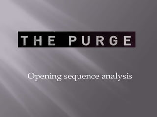 Opening sequence analysis
 