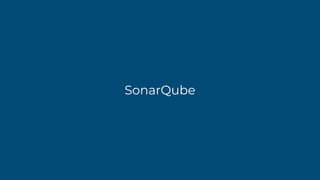 SonarQube
 