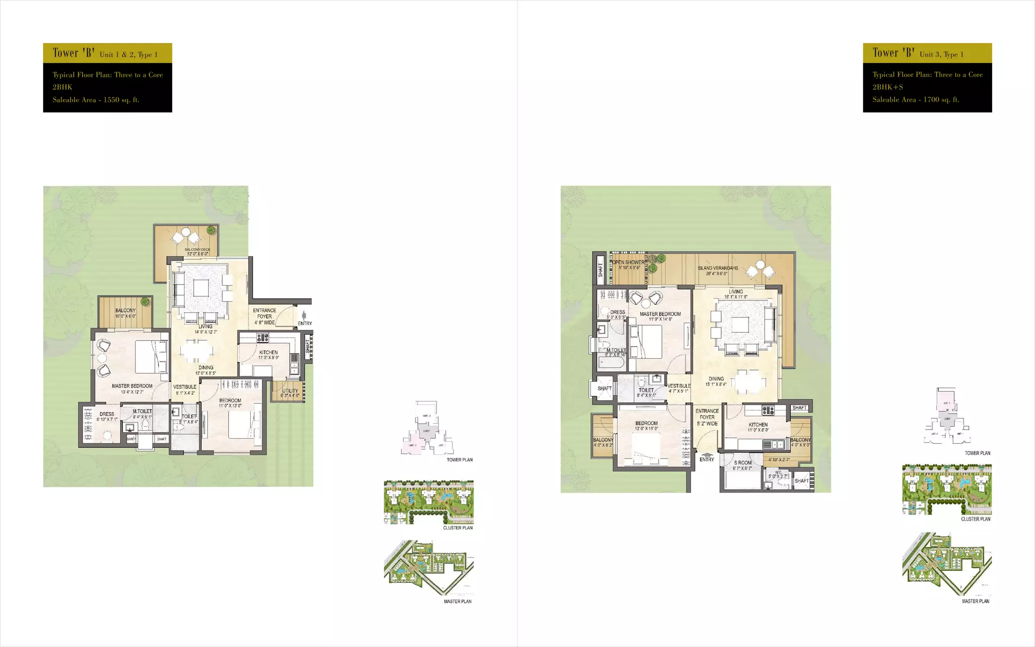 Tower 'B' Unit 1 & 2, Type 1
Typical Floor Plan: Three to a Core
2BHK
Saleable Area - 1550 sq. ft.
Tower 'B' Unit 3, Type 1
Typical Floor Plan: Three to a Core
2BHK+S
Saleable Area - 1700 sq. ft.
 