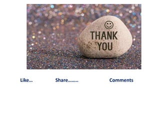 Like… Share…….. Comments
 