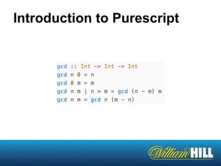 Introduction to Purescript
 