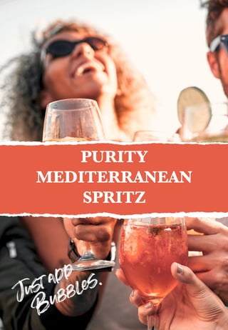 PURITY
MEDITERRANEAN
SPRITZ
 