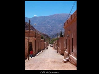 Calle  de Purmamarca  