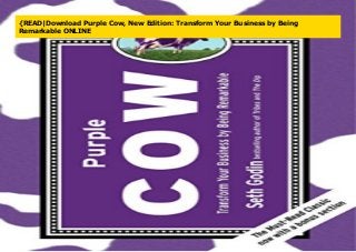 {READ|Download Purple Cow, New Edition: Transform Your Business by Being
Remarkable ONLINE
 