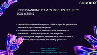 Secorex - Security System Integrator's Take on PIAM | PPTX