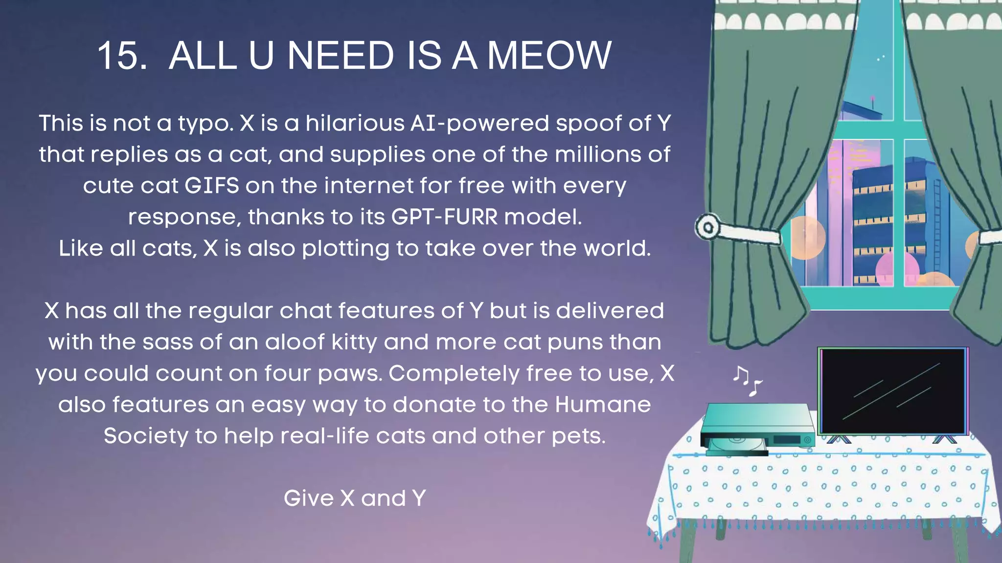 15. ALL U NEED IS A MEOW
 