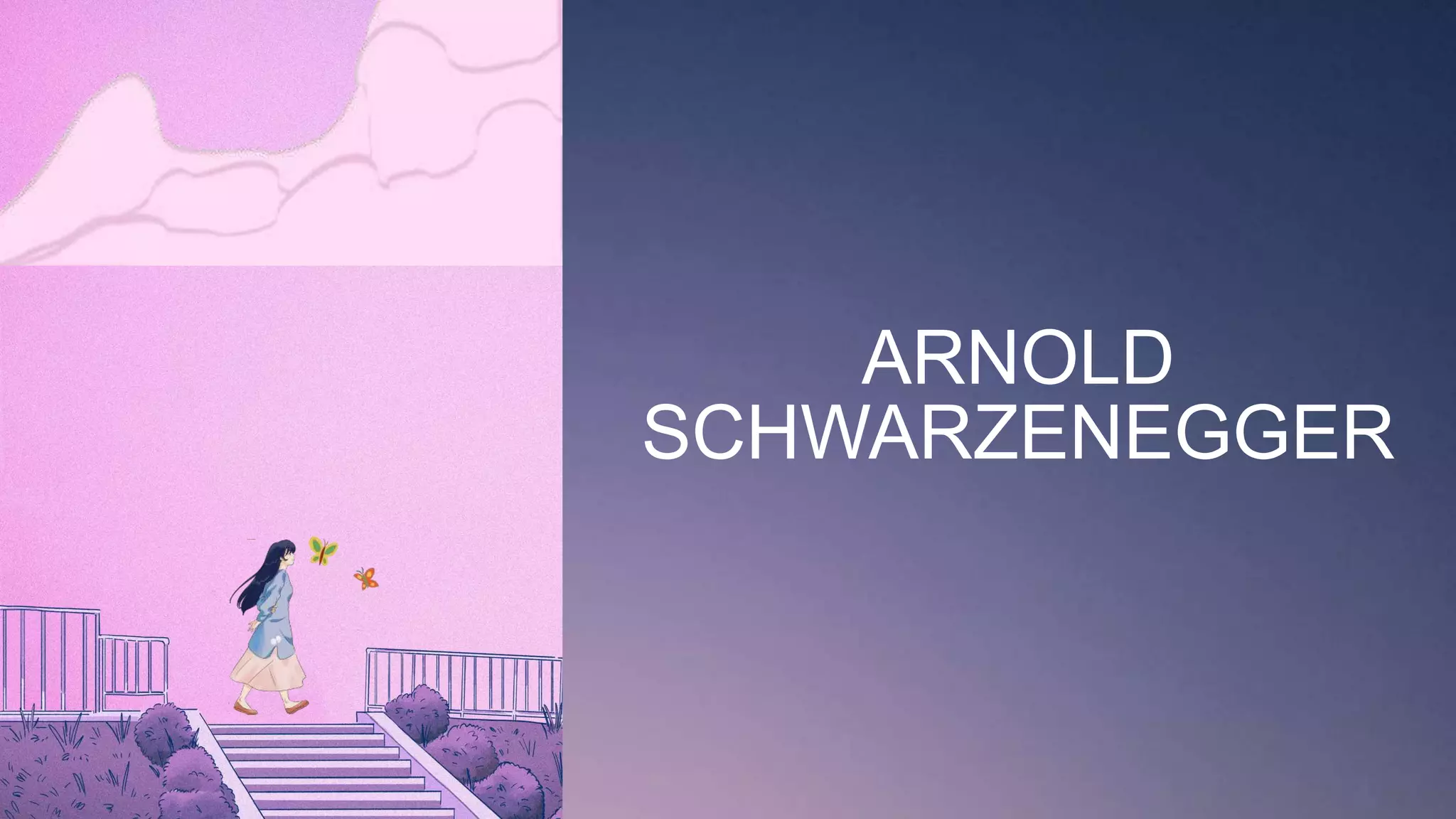 ARNOLD
SCHWARZENEGGER
 