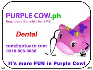 It's more FUN in Purple Cow! Dental (2012) (8pg) 