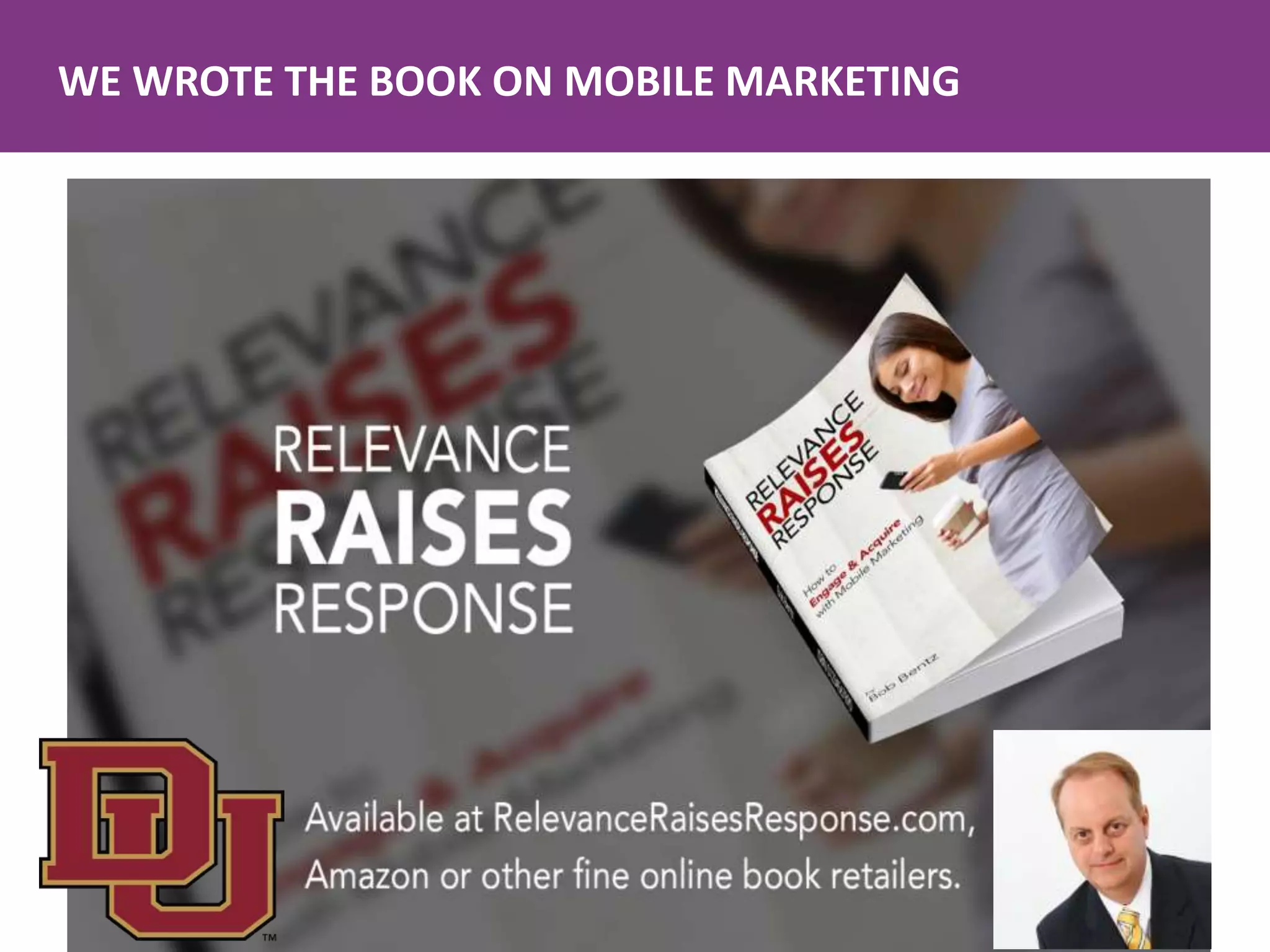 WE WROTE THE BOOK ON MOBILE MARKETING
 