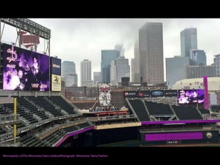 Minneapolis, USThe Minnesota Twins stadiumPhotograph: Minnesota Twins/Twitter.
 