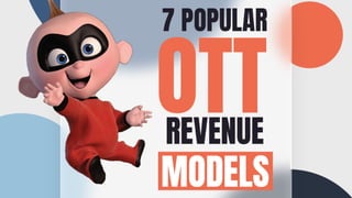 Popular OTT Revenue Models