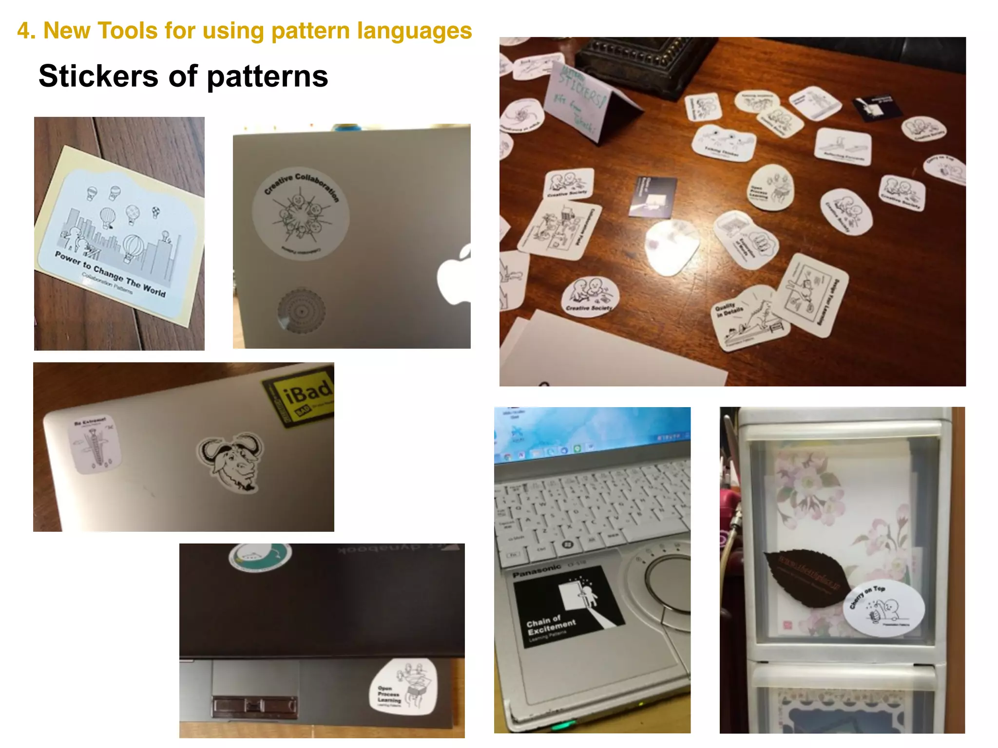 4. New Tools for using pattern languages
Stickers of patterns
 