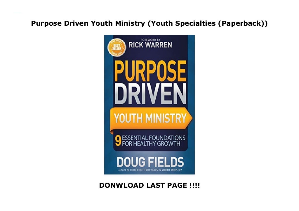 Purpose Driven Youth Ministry (Youth Specialties (Paperback))