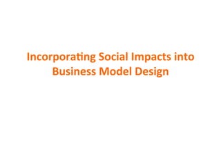 SOCIAL IMPACT FINANCING
REQUIREMENTS
STAKEHOLDER MODEL
BUSINESS MODEL
SHARED PURPOSE
SOCIAL
ENTREPRENEUR
The Iterative Pro...