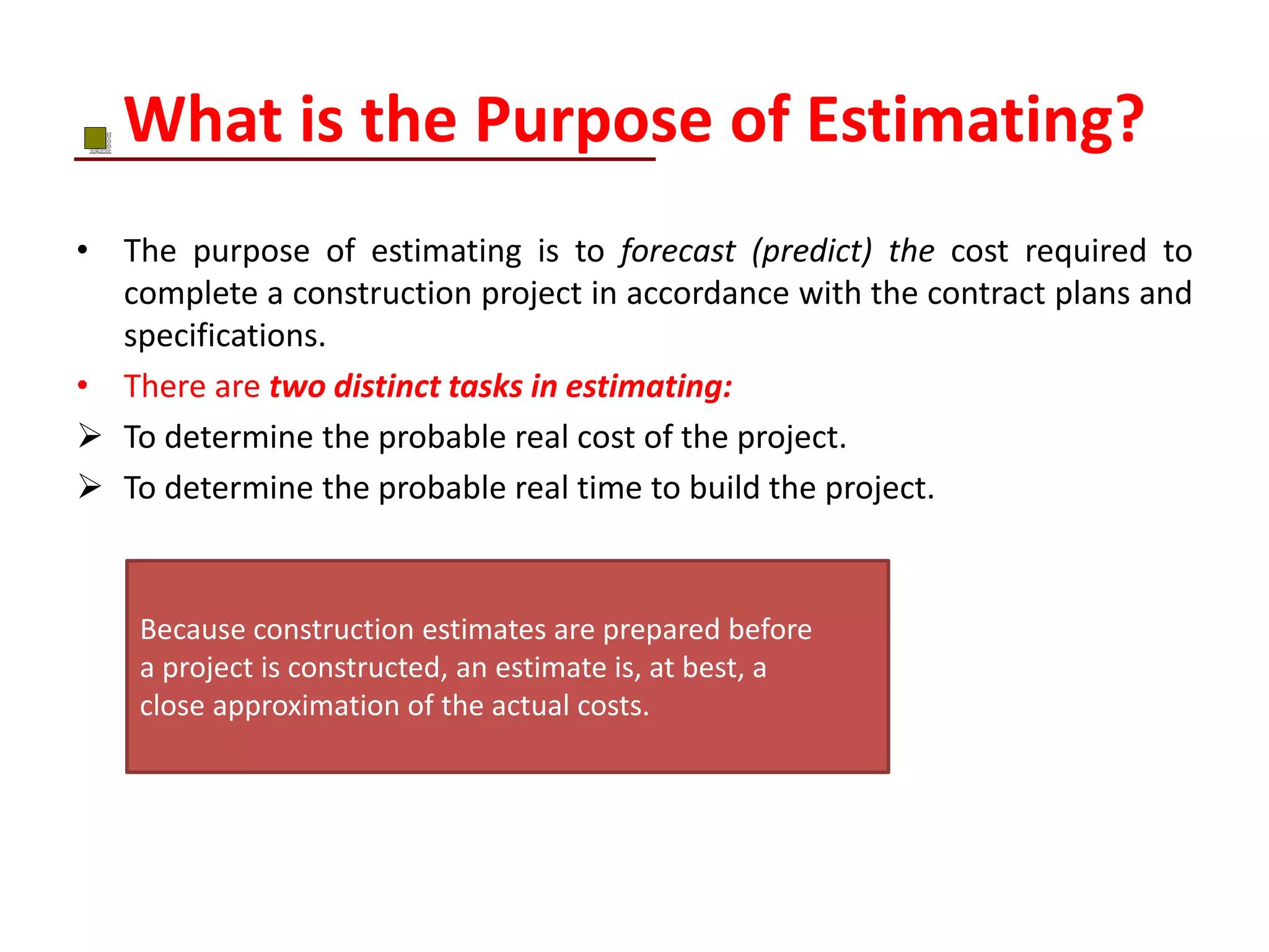 Purpose and importance of estimate | PPTX