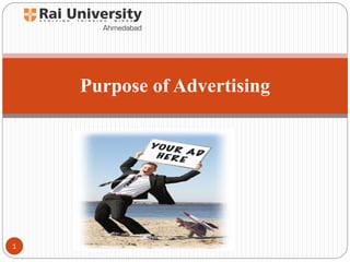 Purpose of Advertising
1
 