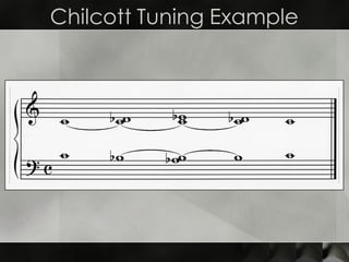 Chilcott Tuning Example
 