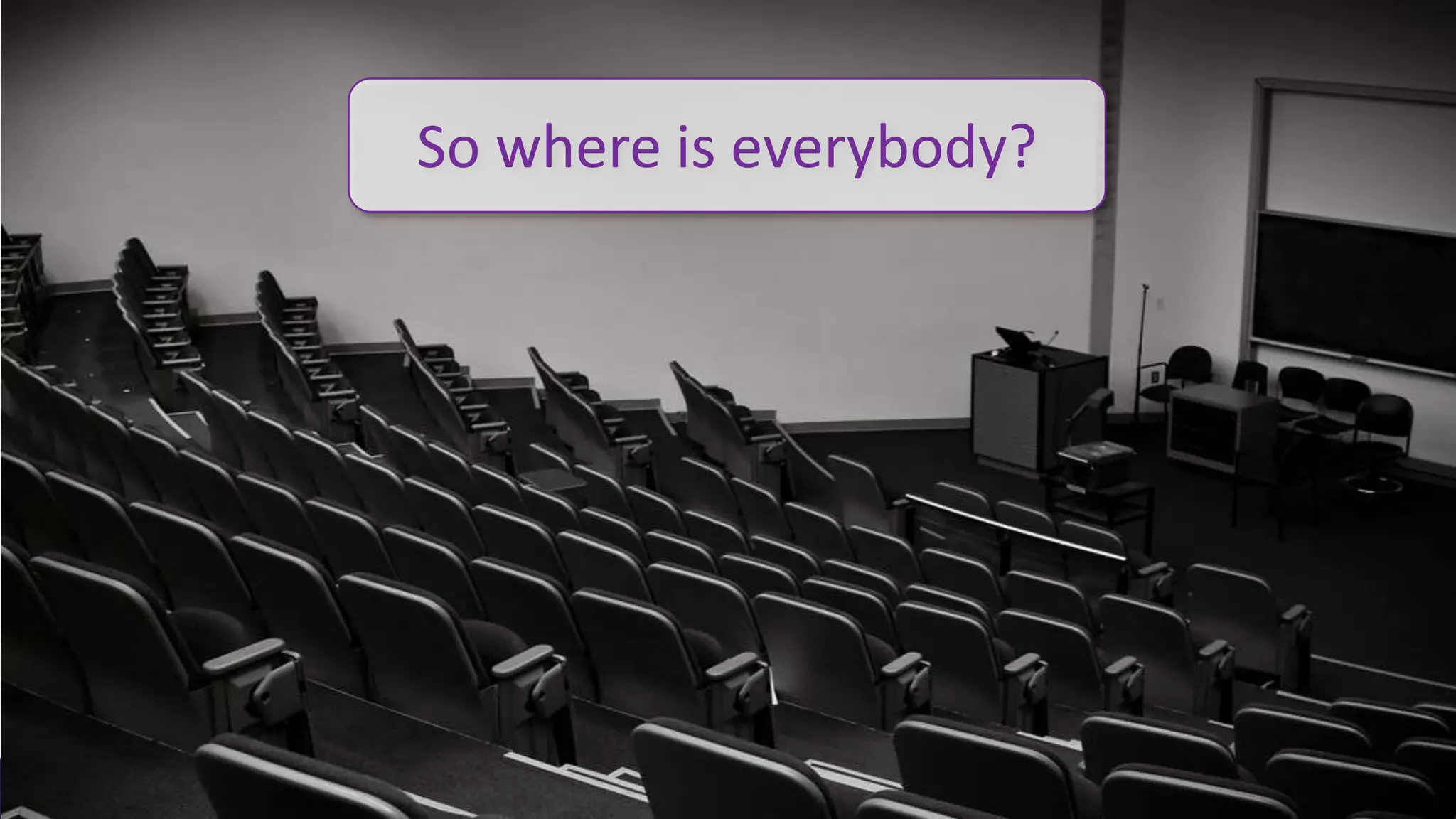 So where is everybody?




© 2010 - 2013 Constellation Research, Inc. All rights reserved.   Client Confidential
 