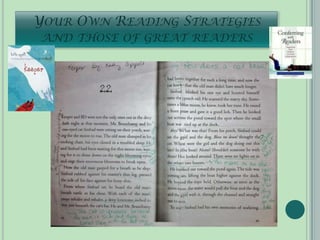 YOUR OWN READING STRATEGIES
AND THOSE OF GREAT READERS
 