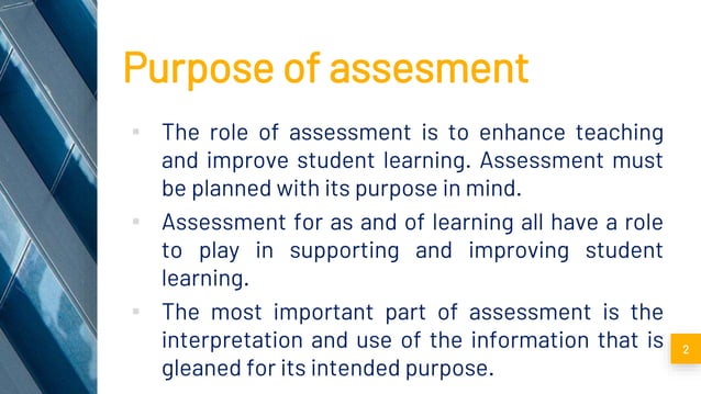 Purpose of assessment | PPTX | Education industry | Industries