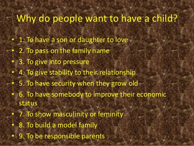 Purpose of getting married and have children